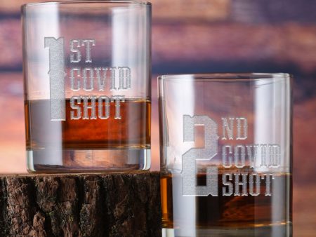 1st Covid Shot, 2nd Covid Shot Whiskey Rocks Glass Set Supply